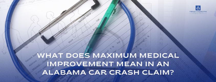 What Does Maximum Medical Improvement Mean in an Alabama Car Crash Claim?